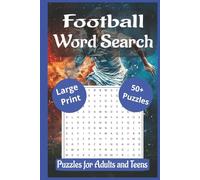 Football Word Search Book: A Football Themed Word Find Puzzle, for Adults Seniors and Teenagers