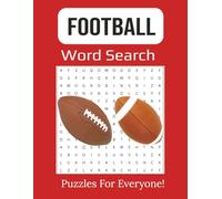 Football Word Search Book Large Print: Gridiron Fun for Fans: 55-Puzzles Featuring Teams, Players & Pigskin History | 8.5 x 11 inches, 112 pages |