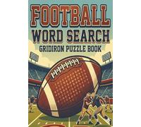 Football Word Search: Gridiron Puzzle Book for Football Fans | 6x9 inch, 101 pages, 50 puzzles |