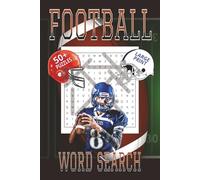 Football Word Search: Large Print Word Find Puzzle Book with Over 400 Words | over 50 Puzzles | 6x9 inches | Great Gift for Adults, Kids & Sports Fans