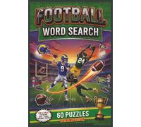 Football Word Search Puzzle Book: Enjoy Easy-to-Read Word Search Puzzles All About Football, Game Strategies, Field Terms & More | 6x9 Book | 60 Fun ... for Vacations, Road Trips & on the Field