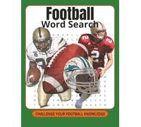 Football Word Search Puzzle Book: Fun and Challenging Large Print Puzzles for All Ages: 55 Large Print Football Word Searches for Kids Teens Adults and Seniors in an 8.5 x 11 Activity Book