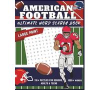 Football Word Search Puzzle Book: Large Print Word Search about American Football, Teams, Legendary Players, Plays and more! Over 1000 words, Gift for Football Lovers, Adults, Seniors and Teens.