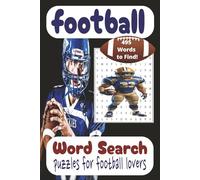 Football Word Search Puzzle Book: Word Search Puzzles for Football Lovers 495 Words To Find!