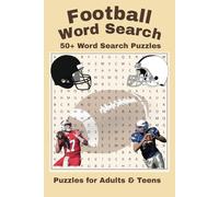 Football Word Search Puzzle Book:: Word Searches For The Football Enthusiast | Exciting Football-Themed Word Searches for Fans of All Ages! 6x9 inches, 110 pages | 50+ Puzzles … Great gift!