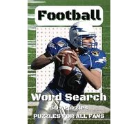 Football Word Search Puzzle Book: Word Searches with Easy to Read Print about American Football, Offence, Defense, Special Teams and More | 6x9 ... Gift for Vacations, Holidays and Free Times