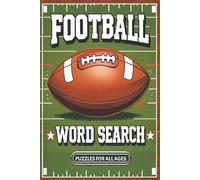 Football Word Search Puzzle Book: Word Searches with Easy to Read Print about Football, Game-day, Airplane Rides and More I 6x9 inches, 110 pages I ... … Gift for Vacations, Holidays and Free Times