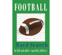Football word search puzzle book: Word searches with easy to read print about, Football, NFL fans and more | 6X9 inches | 86 pages | 40+ puzzles for vacations and holidays