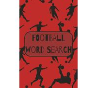 Football word search puzzle book: Word Searches with Easy to Read Print about football words, football terms, football names and More | 6x9 inches, ... | 50+ Puzzles ... Gift for Vacations, Holiday