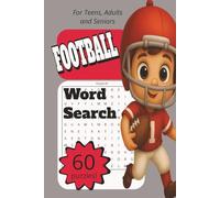 Football Word Search: Sport Themed Puzzles for Teens, Adults and Seniors