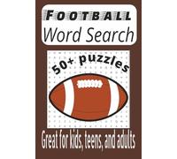 Football Word Search: Word Search puzzle with easy to read print about Football, American Football, with 50+puzzles, 6x9 size book great for kids, teens ,and adults that are on the go.