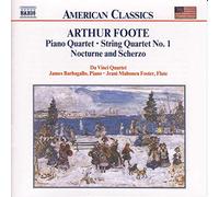 Foote, a. - Chamber music vol. 2 foote: piano quartet / string quartet / nocturne and scherz