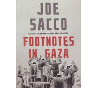 Footnotes in Gaza – Periodismo gráfico en su máxima potencia, revelando la historia oculta de Gaza