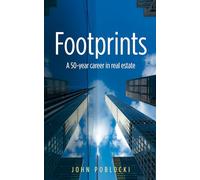 Footprints: A 50-Year Career in Real Estate