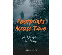 Footprints Across Time: A Songbook For Living
