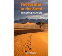 Footprints in the Sand: Exploring Namibia