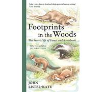 Footprints in the Woods: The Secret Life of Forest and Riverbank