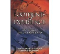 footprints of experience,the memoirs of wallace kirkland