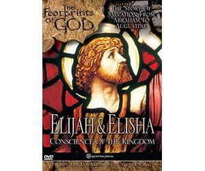 Footprints of God: Elijah and Elisha - Conscience of the Kingdom