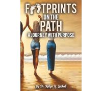 Footprints on the Path: Journey with Purpose