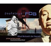 Footsteps In The Fog: Alfred Hitchcock's San Francisco