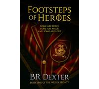 Footsteps of Heroes: A Coming-of-Age Mystery of Brotherhood, Secrets, and Courage: 1 (The Wessex Legacy)