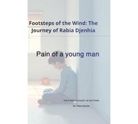 Footsteps of the Wind: The Journey of Rabia Djenhia