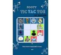 Footy Tic Tac Toe: 70 Football/Soccer Puzzles Featuring Clubs, Countries, and Trophies , Fun Way To Test Your Football Knowledge