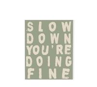FOPURE Slow Down You're Doing Fine Motivational Poster, Inspirational Wall-Art, Retro Affirmations Home Decor(Framed,08x12inch(20x30cm))