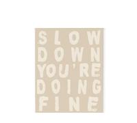 FOPURE Slow Down You're Doing Fine Motivational Poster, Inspirational Wall-Art, Retro Affirmations Home Decor(Framed,12x18inch(30x45cm))