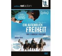For a Moment, Freedom ( Ein Augenblick Freiheit (Bir Anlik Özgürlük) ) ( Por un instante, la libertad... (Pour un instant, la liberté) ) [ NON-USA FORMAT, PAL, Reg.0 Import - Germany ]