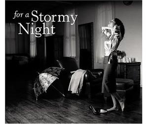 For a Stormy Night - For a Stormy Night