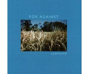 For Against - Coalesced
