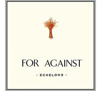 For Against - For Against 3Xlp Set: Echelons, December, In The Marshes [Vinilo]