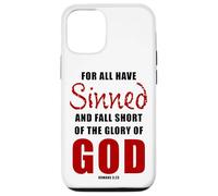 For All Have Sinned - Romans 3:23 KJV Christian Gospel Carcasa para iPhone 12/12 Pro