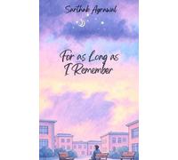 For as Long as I Remember