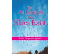 For as Long as the Skies Exist