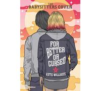 For Better or Cursed: 2 (The Babysitters Coven) – Ember