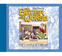 For Better Or For Worse: The Complete Library Vol. 6