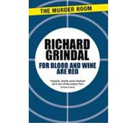 For Blood And Wine Are Red (ebook)