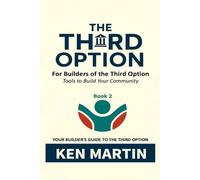For Builders of the Third Option