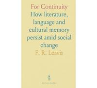 For Continuity: How literature, language and cultural memory persist amid social change