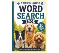 For Dog Lovers Word Search: Dog Lover Word Search |6 x 9 |30 Dog Themed Word Find Puzzles for Relaxing Fun| Gift for Dog Lovers