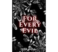 For Every Evil
