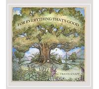 For Everything That's Good