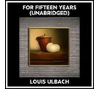 For Fifteen Years (unabridged) (audiolibro)