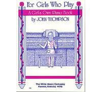 For Girls Who Play - Piano - Book