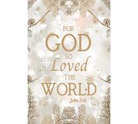 For God So Loved The World: John 3:16 Bible Verse Inspirational Notebook for Men, Women, Teens. Blank Lined Christian Faith Journal with Scriptures. Small, Handy size.