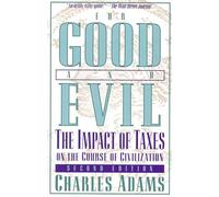 For Good and Evil: The Impact of Taxes on the Course of Civilization