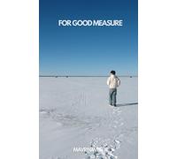 For Good Measure (Too Far Out) (For Good Measure Trilogy)